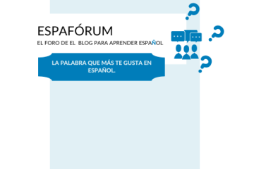 Foro participativo ELE_palabra favorita en español